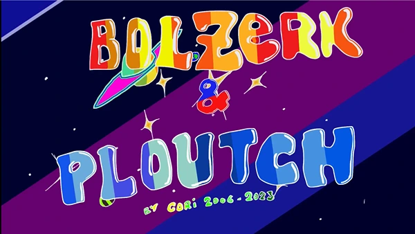 cartoon intro of bolzerk and ploutch movie